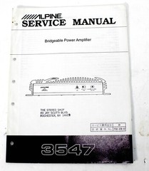 ALPINE 3547 BRIGABLE POWER AMPLIFIER SERVICE MANUAL