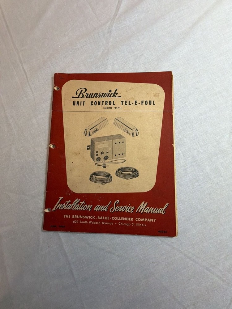 1950 Brunswick Unit Control Tel-E-Foul Model D-F Installation and Service Manual