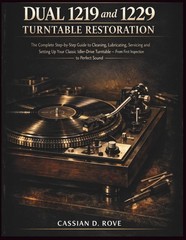Dual 1219 & 1229 Turntable Restoration: the Complete Step-By-Step Guide to Clean