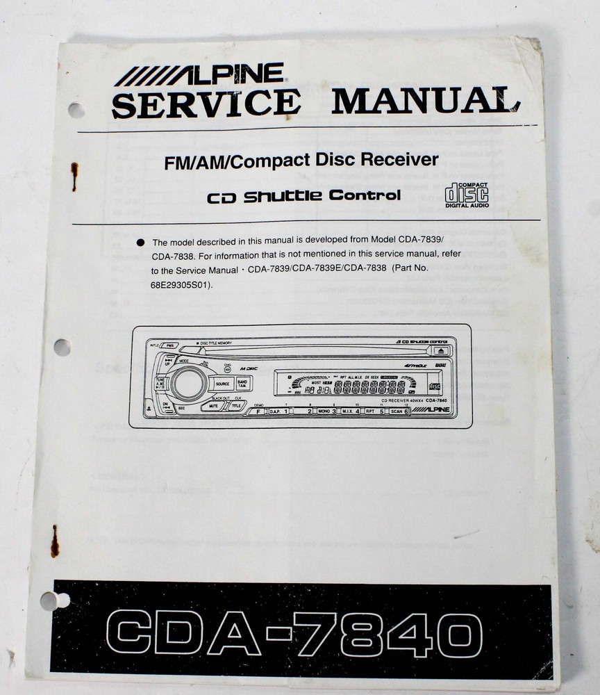ALPINE CDA-7840 FM/AM COMPACK DISC RECEIVER SERVICE MANUAL
