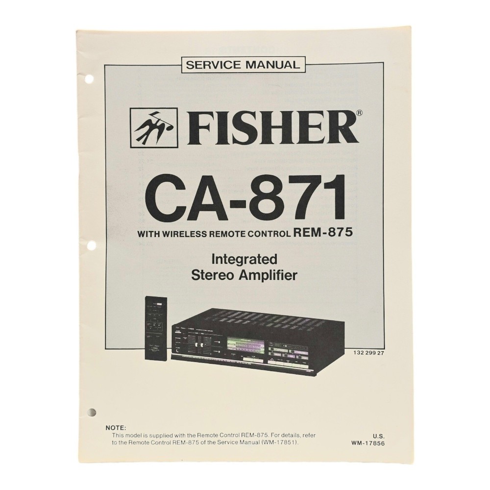 Fisher CA-871 With Wireless Remote Integrated Stereo Amplifier Service Manual