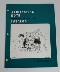Motorola Application Note And Engineering Bulletin Catalog Vintage 1980