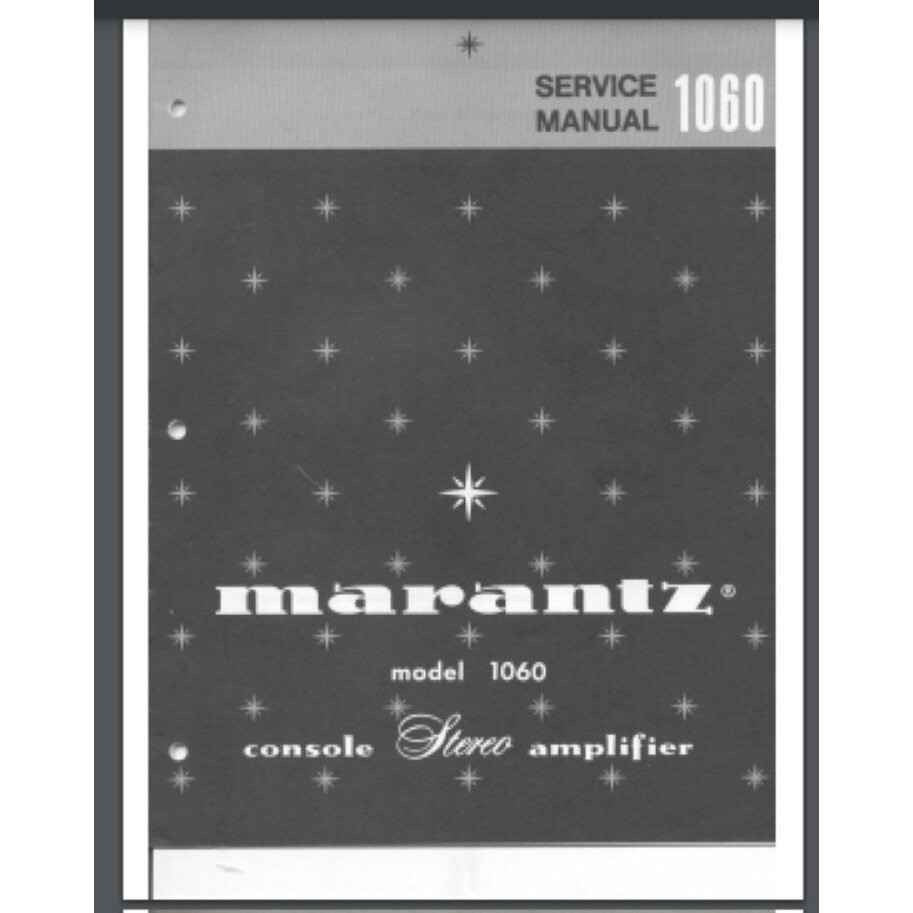 Marantz Model 1060 Console Stereo Service manual 22 pages comb bound gloss cover