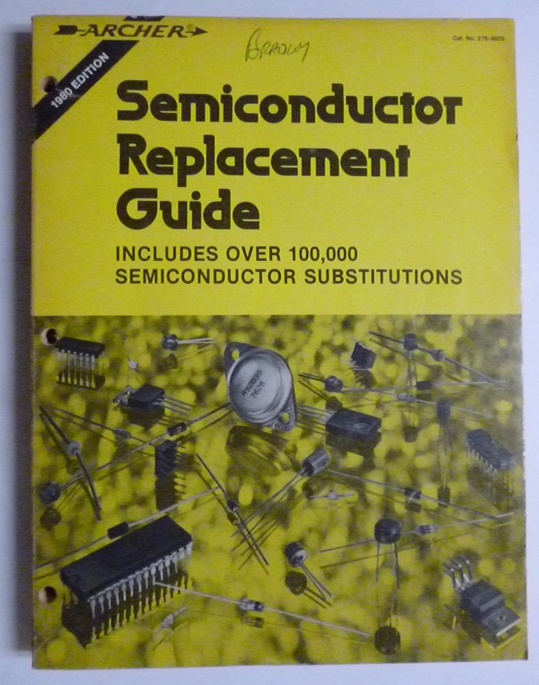ARCHER Semiconductor Replacement Guide 1980 Edition w over 100K substitutions