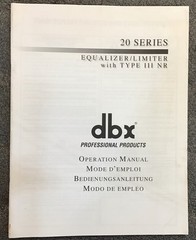 DBX 20 Series Equalizer/Limiter With Type III NR Operation Manual
