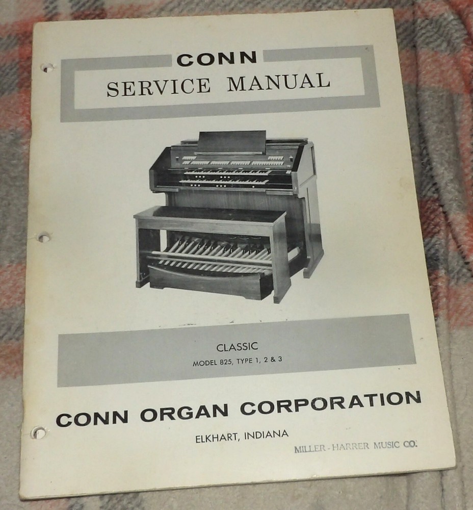 Conn Organ Classic 825 Type 1 2 3 Service Repair Shop Manual Schematics lot c
