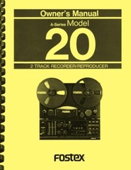 Fostex Model 20 2-track Analog Tape Recorder OWNER’S OPERATION MANUAL